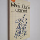 Maria Jotuni : Maria Jotunin aforismit - pikkukuva 1