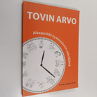 Tovin arvo : aikapankki hyvinvoinnin edistäjänä - pikkukuva 1