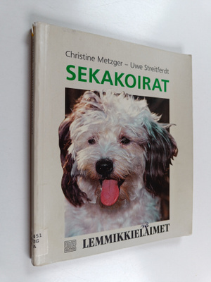 Christine Metzger : Sekakoirat