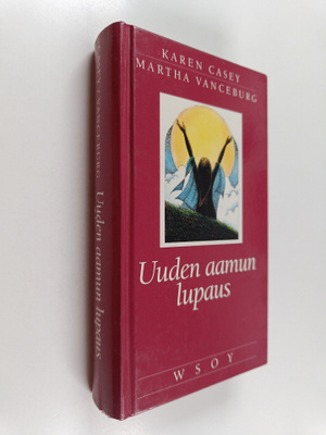 Karen Casey : Uuden aamun lupaus