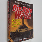 Dmitrij S. Chmel'nickij : Die Rote Walze - wie Stalin den... - pikkukuva 1