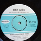 SINGLE- LEVY:  EINO GRÖN - pikkukuva 1