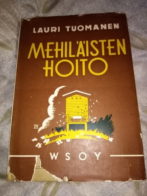 Tuomanen MEHILÄISTEN HOITO ( 2 p. 1948 ) Sis.postikulut