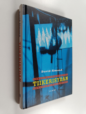 David Almond : Tiikerisydän