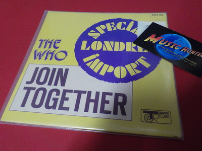 THE WHO - JOIN TOGETHER EX+/EX+ 7'' SINGLE