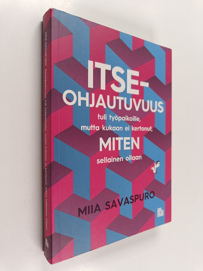 Miia Savaspuro : Itseohjautuvuus tuli työpaikoille, mutta...