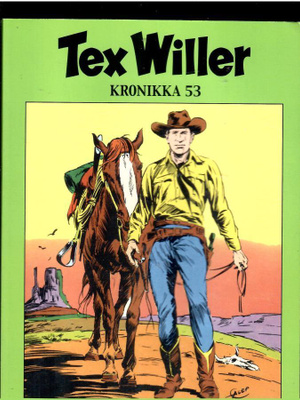 TEX WILLER KRONIKKA 53: Kuoleman kukka - Lohikäärmeen paluu