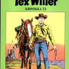 TEX WILLER KRONIKKA 53: Kuoleman kukka - Lohikäärmeen paluu - pikkukuva 1