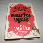 C. L. Miller Antiikin metsästäjän murhaopas  -sid - pikkukuva 1