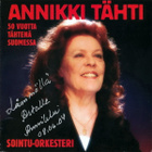 Annikki Tähti - 50 v. tähtenä Suomessa CD + omistuskirjoitus - pikkukuva 2