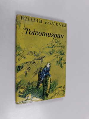 William Faulkner : Toivomuspuu
