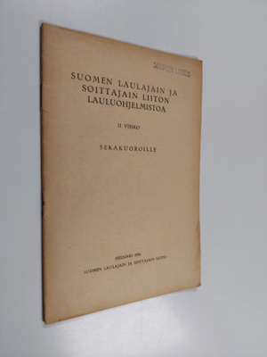 Suomen laulajain ja soittajain liiton lauluohjelmistoa II...