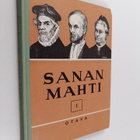 V. A. Haila : Sanan mahti 1 : kansalliskirjallisuuden luk... - pikkukuva 1