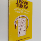 C. Leslie Thomson ym. : Terve tukka : hiusten hoito ja el... - pikkukuva 1