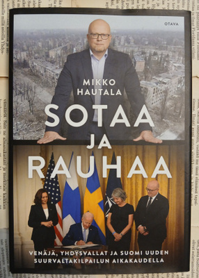 Mikko Hautala - Sotaa ja rauhaa (sid.)
