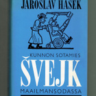 Jaroslav Hasek : Kunnon sotamies Svejk maailmansodassa - pikkukuva 1