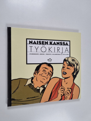 Teppo Sillantaus : Naisen kanssa : työkirja