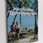 Pertti Duncker : Merivuokko Tyynellämerellä (signeerattu,... - pikkukuva 1
