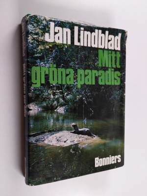Jan Lindblad : Mitt gröna paradis