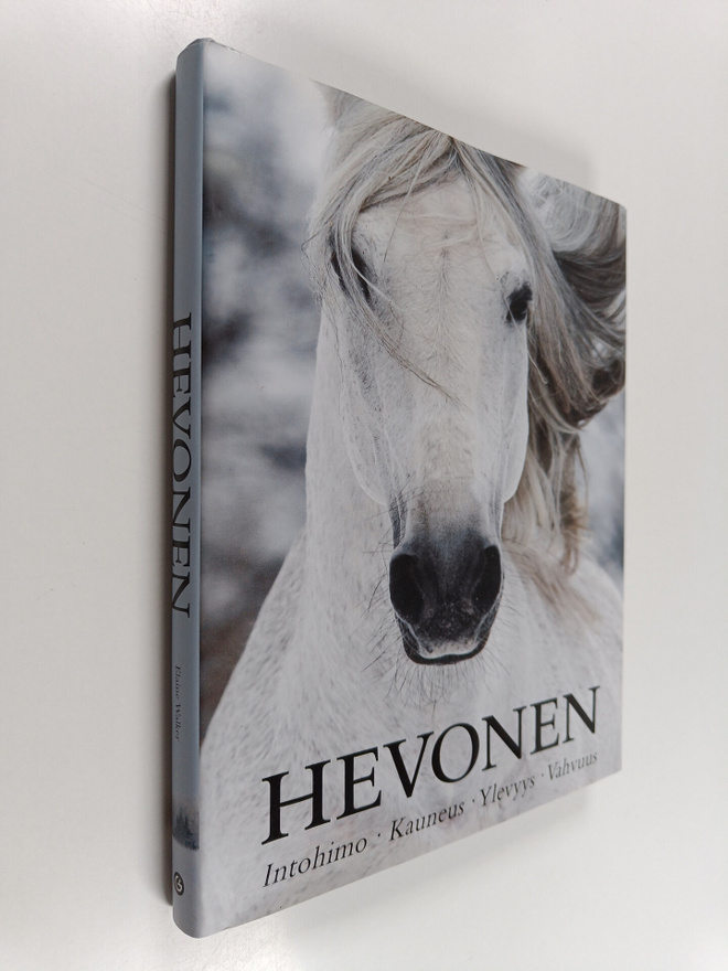 Elaine Walker : Hevonen : intohimo, kauneus, ylevyys, vah...