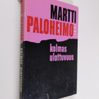 Martti Paloheimo : Kolmas ulottuvuus : pakinoita ja kirjo... - pikkukuva 1