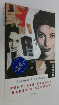 Carmen Rico-Godoy : Perfekte Frauen haben's schwer