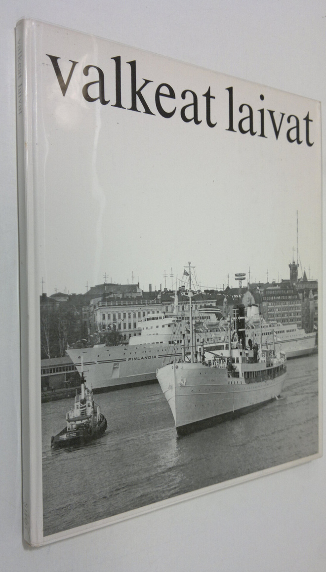 Thure Malmberg : Valkeat laivat