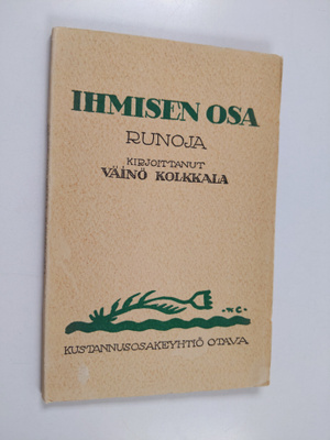 Väinö Kolkkala : Ihmisen osa