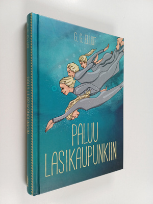 G. G. Elliot : Paluu lasikaupunkiin