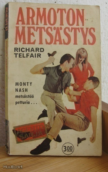Agentti 22: Richard Telfair: Armoton metsästys. Nid. 148 s.