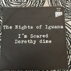 THE NIGHTS OF IGUANA: I’m Scared * Dorothy dime - pikkukuva 2