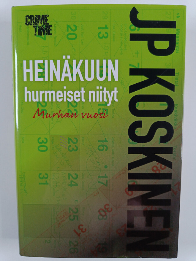 Juha-Pekka Koskinen : Heinäkuun hurmeiset niityt