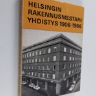 Allan Mannerhovi : Helsingin rakennusmestariyhdistyksen h... - pikkukuva 1