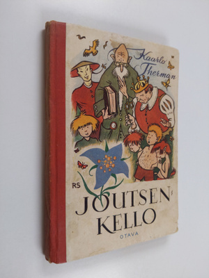 Kaarlo Therman : Joutsenkello : satuja