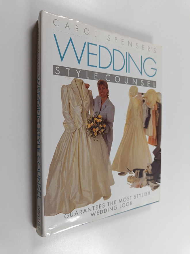 Carol Spenser : Carol Spenser's wedding style counsel (si...