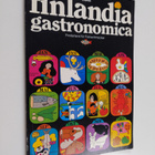 Matti Viherjuuri : Finlandia gastronomica - pikkukuva 1