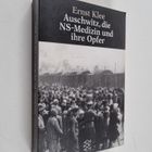 Ernst Klee : Auschwitz, die NS-Medizin und ihre Opfer - pikkukuva 1