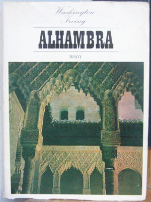 Washington Irving: Alhambra, Wsoy 1969. 1p. 321 s.