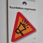 Jukka-Pekka Puro : Kuunteleva organisaatio - pikkukuva 1