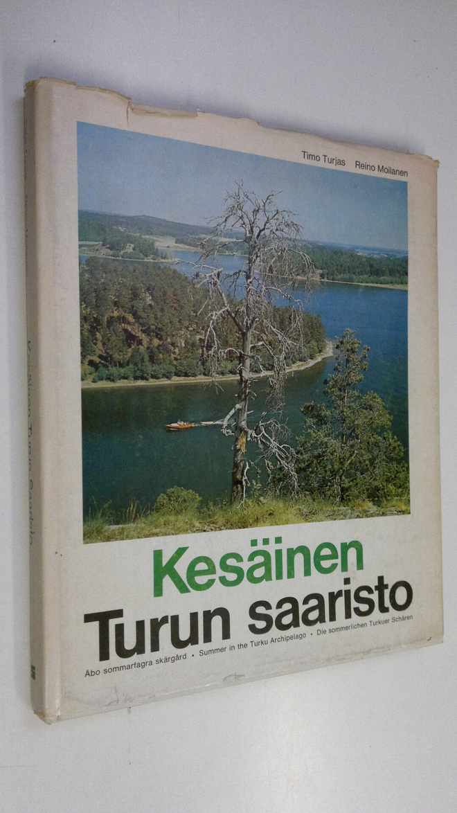 Timo Turjas : Kesäinen Turun saaristo = Åbo sommarfagra s...