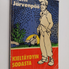 Matti Järvenpää : Kieltäydyin sodasta (signeerattu) - pikkukuva 1