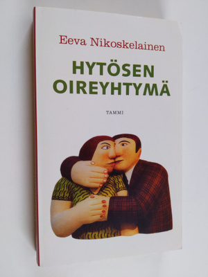 Eeva Nikoskelainen : Hytösen oireyhtymä