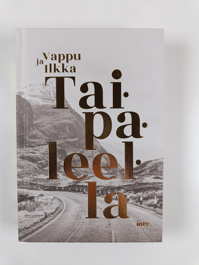 Vappu Taipale : Taipaleella - Vappu ja Ilkka Taipaleella