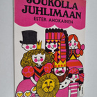 Ester Ahokainen : Joukolla juhlimaan : lasten ohjelmistoa - pikkukuva 1