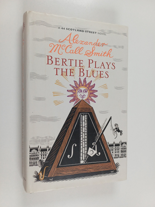 Alexander McCall Smith : Bertie plays the blues : a 44 Sc...