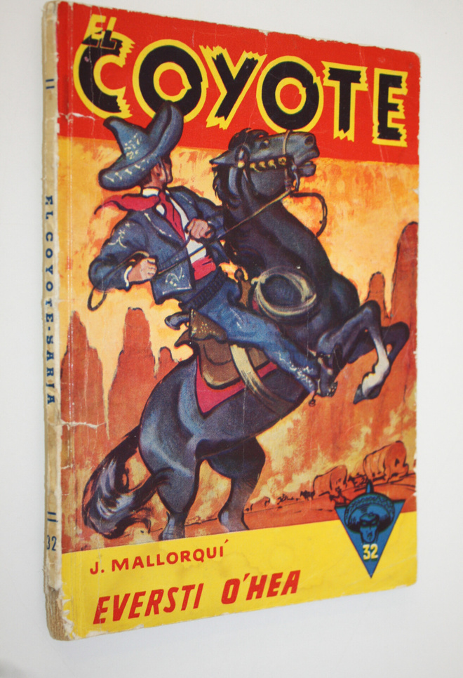 Jose Mallorqui : Eversti O'Hea : seikkailuromaani viime v...
