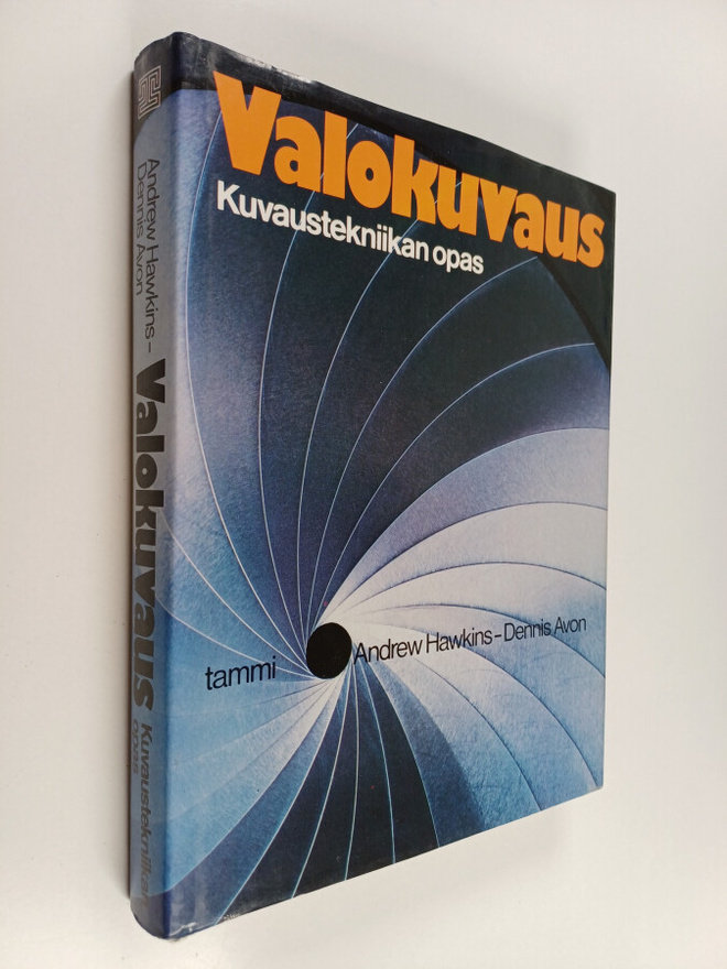 Andrew Hawkins : Valokuvaus : kuvaustekniikan opas