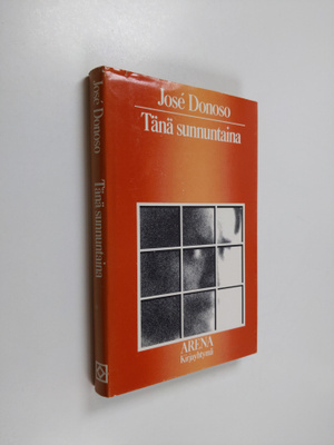 Jose Donoso : Tänä sunnuntaina