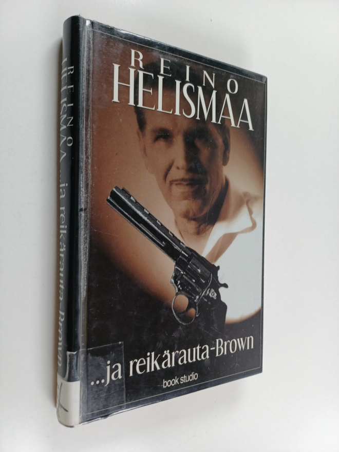 Reino Helismaa : ja reikärauta-Brown