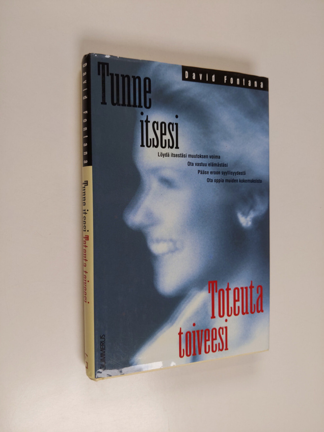 David Fontana : Tunne itsesi, toteuta toiveesi